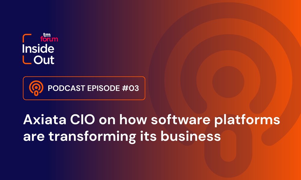 Axiata CIO on how software platforms are transforming its business