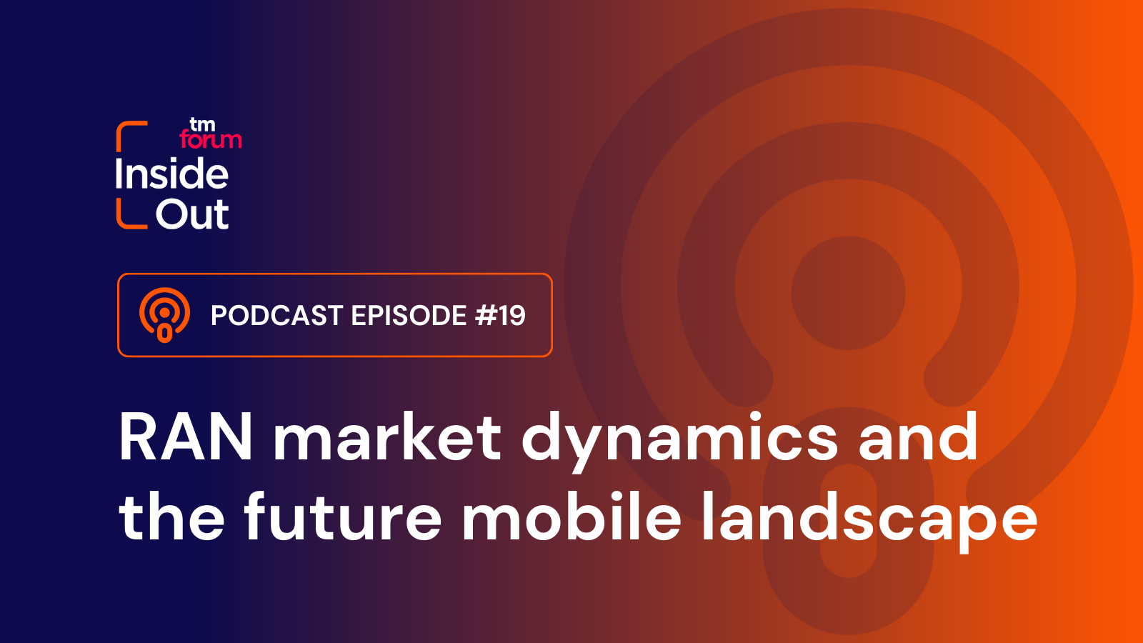 RAN market dynamics and the future mobile landscape